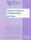 Chemical Aspects of Biosynthesis cover