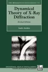 Dynamical Theory of X-Ray Diffraction cover