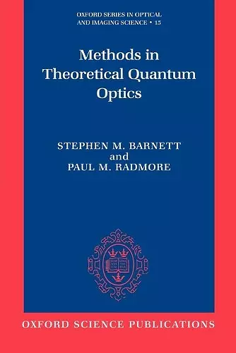 Methods in Theoretical Quantum Optics cover