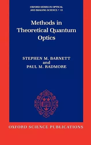 Methods in Theoretical Quantum Optics cover