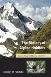 The Biology of Alpine Habitats cover