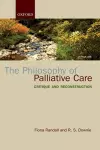 The Philosophy of Palliative Care cover