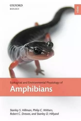 Ecological and Environmental Physiology of Amphibians cover