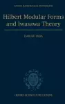 Hilbert Modular Forms and Iwasawa Theory cover