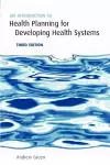 An Introduction to Health Planning for Developing Health Systems cover