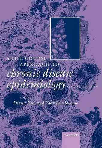 A Life Course Approach to Chronic Disease Epidemiology cover