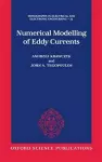 Numerical Modelling of Eddy Currents cover