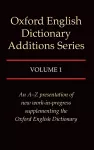 Oxford English Dictionary Additions Series: Volume 1 cover