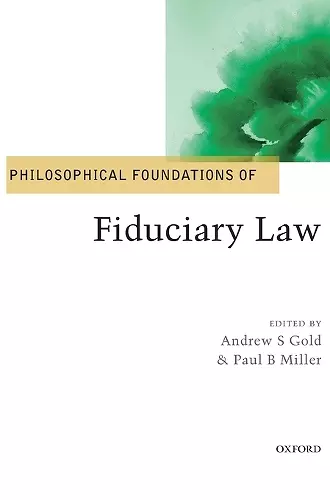 Philosophical Foundations of Fiduciary Law cover