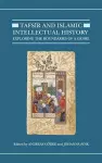Tafsīr and Islamic Intellectual History cover