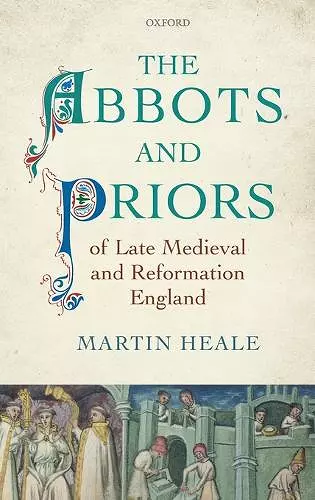 The Abbots and Priors of Late Medieval and Reformation England cover