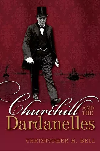 Churchill and the Dardanelles cover