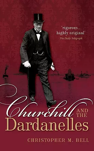 Churchill and the Dardanelles cover