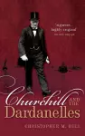Churchill and the Dardanelles cover