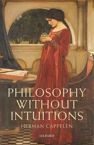 Philosophy without Intuitions cover