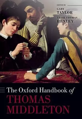 The Oxford Handbook of Thomas Middleton cover