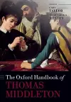 The Oxford Handbook of Thomas Middleton cover