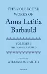 The Collected Works of Anna Letitia Barbauld: Anna Letitia Barbauld: The Poems, Revised cover