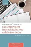 Blackstone's Guide to the Employment Tribunals Rules 2013 and the Fees Order cover