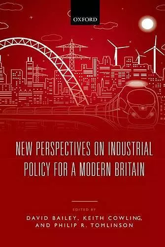 New Perspectives on Industrial Policy for a Modern Britain cover