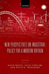 New Perspectives on Industrial Policy for a Modern Britain cover