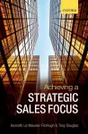 Achieving a Strategic Sales Focus cover