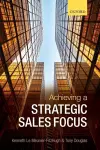 Achieving a Strategic Sales Focus cover