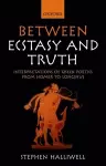 Between Ecstasy and Truth cover