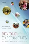 Beyond Experiments in Development Economics cover