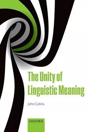 The Unity of Linguistic Meaning cover