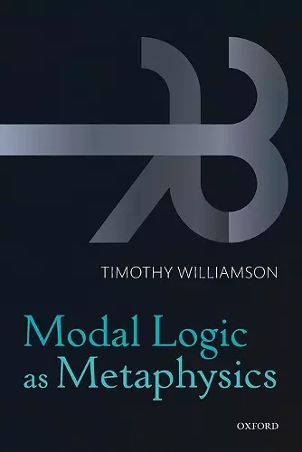 Modal Logic as Metaphysics cover