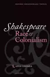 Shakespeare, Race, and Colonialism cover