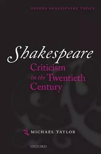 Shakespeare Criticism in the Twentieth Century cover