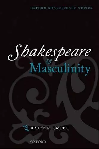 Shakespeare and Masculinity cover