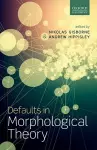 Defaults in Morphological Theory cover