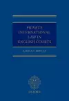 Private International Law in English Courts cover