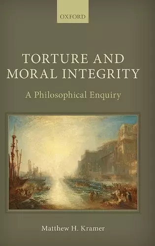 Torture and Moral Integrity cover