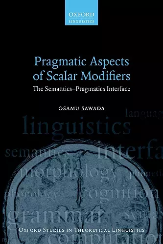 Pragmatic Aspects of Scalar Modifiers cover
