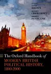 The Oxford Handbook of Modern British Political History, 1800-2000 cover
