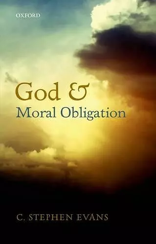 God and Moral Obligation cover