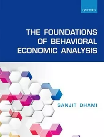 The Foundations of Behavioral Economic Analysis cover