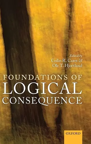 Foundations of Logical Consequence cover