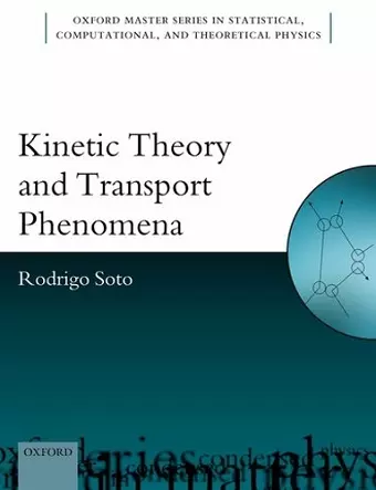 Kinetic Theory and Transport Phenomena cover
