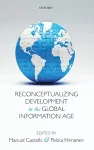 Reconceptualizing Development in the Global Information Age cover
