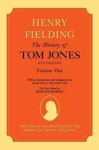 The History of Tom Jones A Foundling: Volume I cover