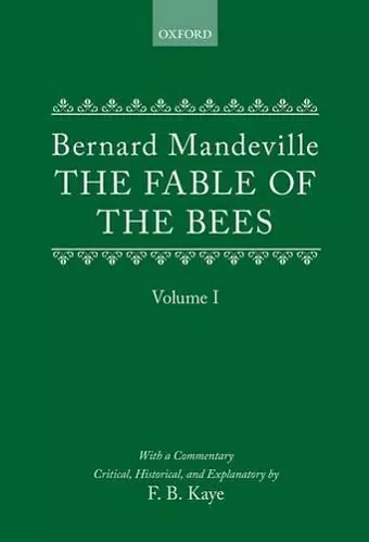 The Fable of the Bees: Or Private Vices, Publick Benefits cover