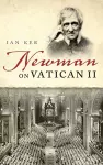 Newman on Vatican II cover