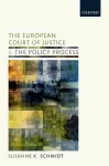 The European Court of Justice and the Policy Process cover