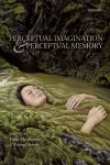 Perceptual Imagination and Perceptual Memory cover