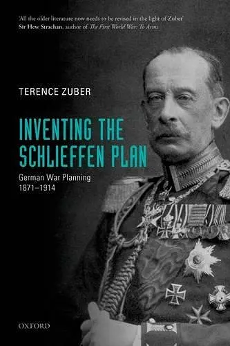 Inventing the Schlieffen Plan cover